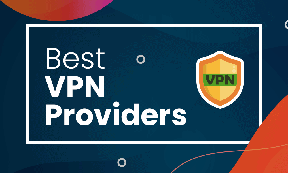 best vpn providers 1